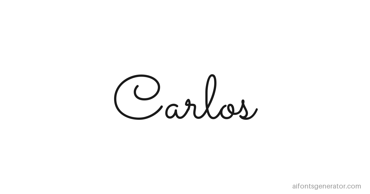 Carlos written in chicano sacramento lettering