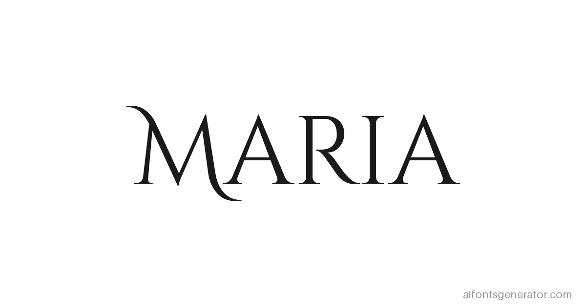 Maria written in chicano cinzel lettering
